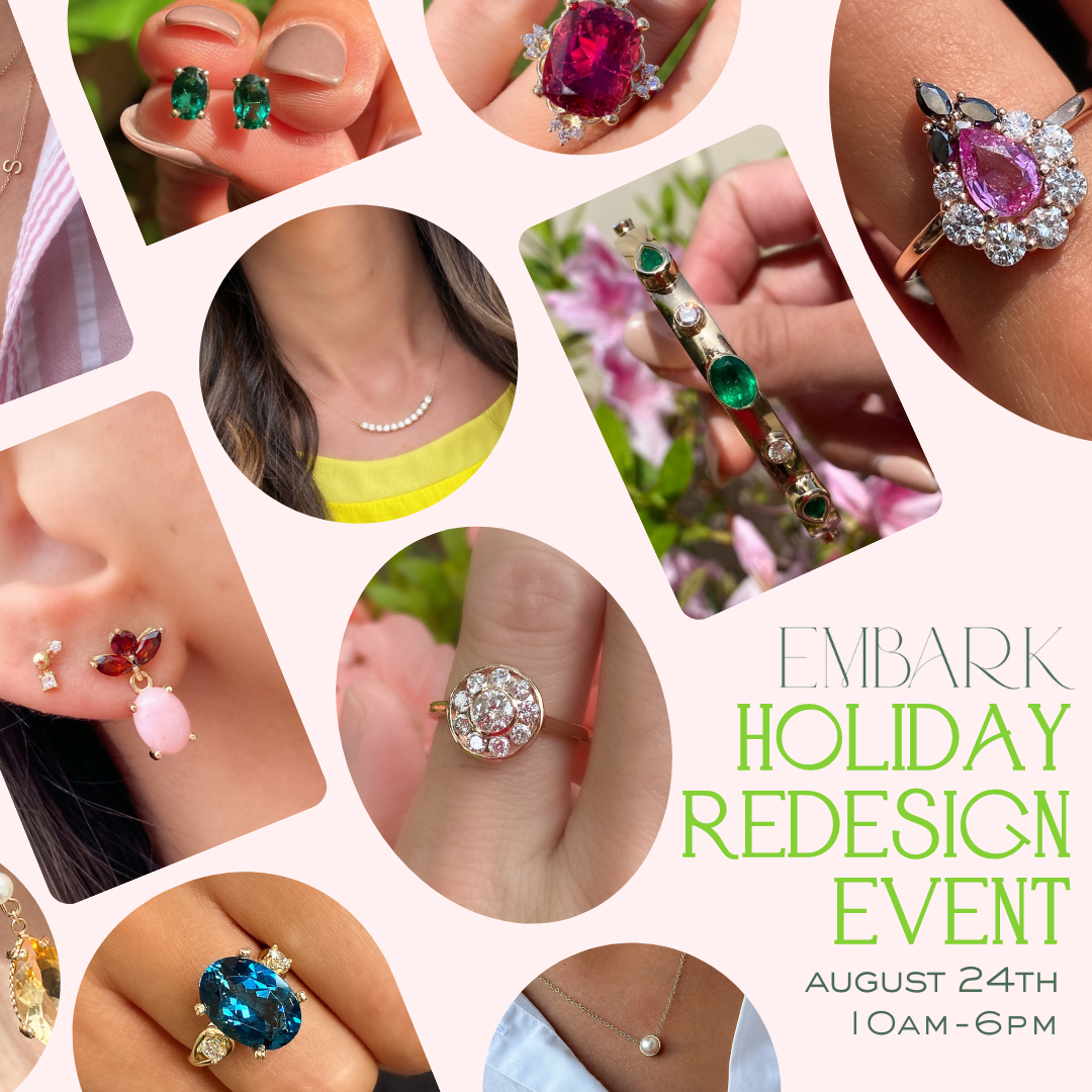 Embark Fine Jewelry Redesign Event- Thurs Aug 24th