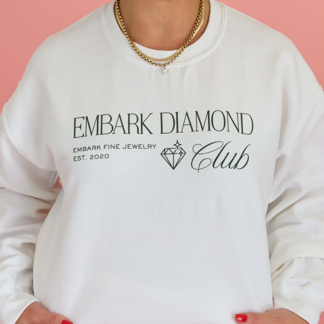 EMBARK Diamond Club Sweatshirt-Embark Fine Jewelry